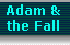 Adam, the Fall, and the Salvation of Man