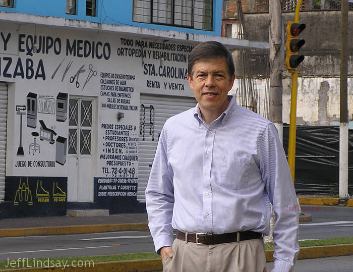 Jeff on a business trip to southern Mexico. Here I'm standing on a street in Mexico in Veracruz State. Veracruz State has some of the bext food in the world, by the way, and some of the nicest people.